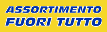 ASSORTIMENTO FUORI TUTTO